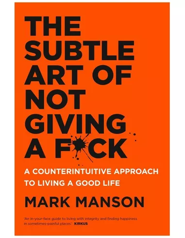 Book - The Subtle Art Of Not Giving A Fuck