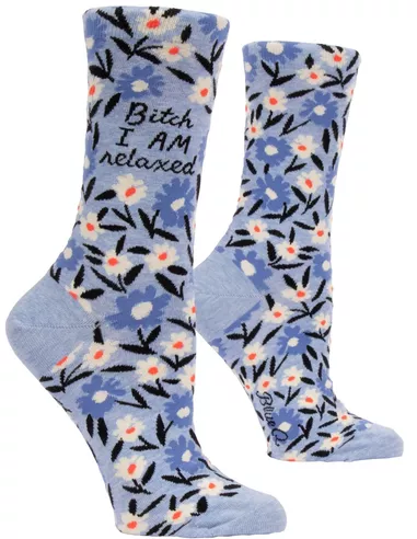 Women's Socks - Bitch I Am Relaxed