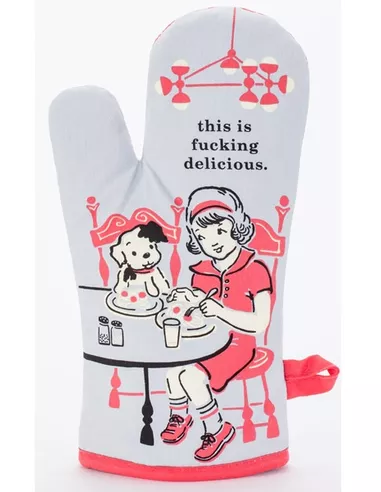 Oven Mitt - This is Fucking Delicious