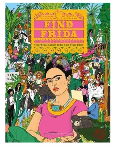 Find Frida: The Frida Kahlo Seek-And-Find Book